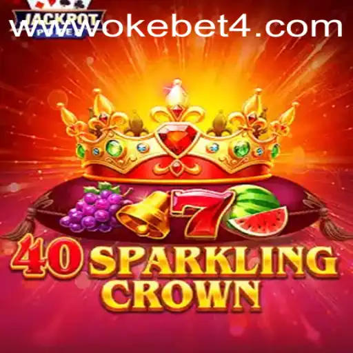 Exploring the Thrills of 40SparklingCrown and the Buzz of OKEBET 4