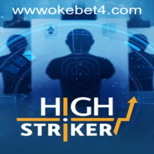 Unveiling the Thrill of HighStriker with OKEBET 4