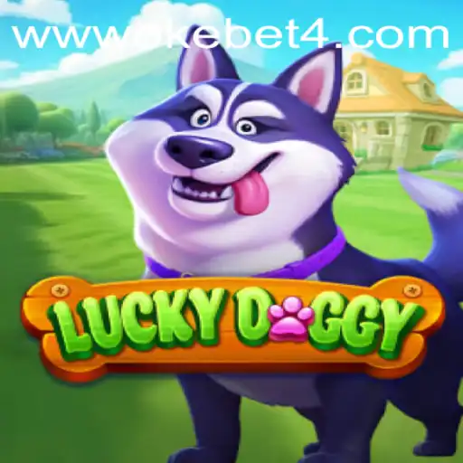 Unveiling the Excitement of LuckyDoggy: A Deep Dive into OKEBET 4