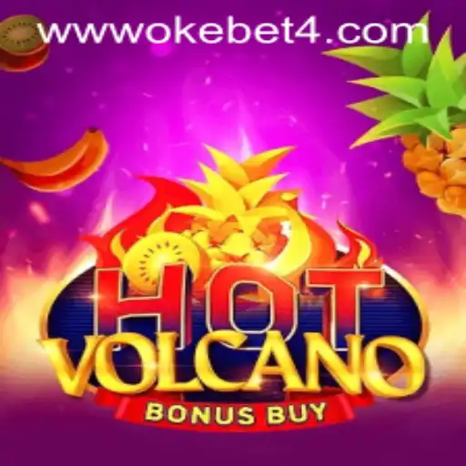 HotVolcanoBonusBuy: OKEBET 4's Thrilling New Game