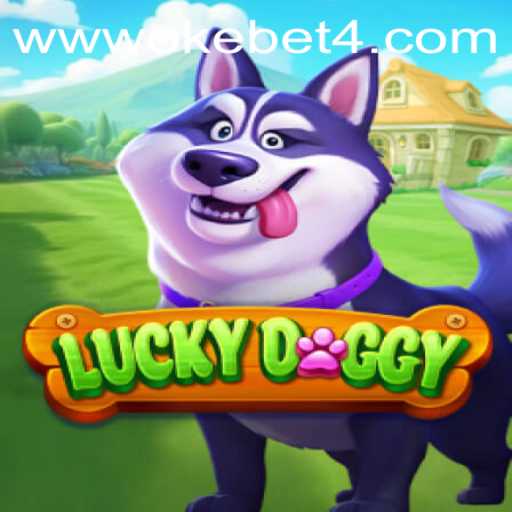 Unveiling the Excitement of LuckyDoggy: A Deep Dive into OKEBET 4
