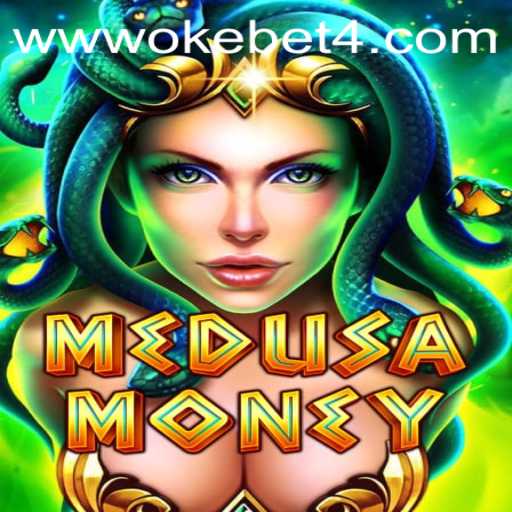 Discover the Thrills of MedusaMoney: A Deep Dive with OKEBET 4